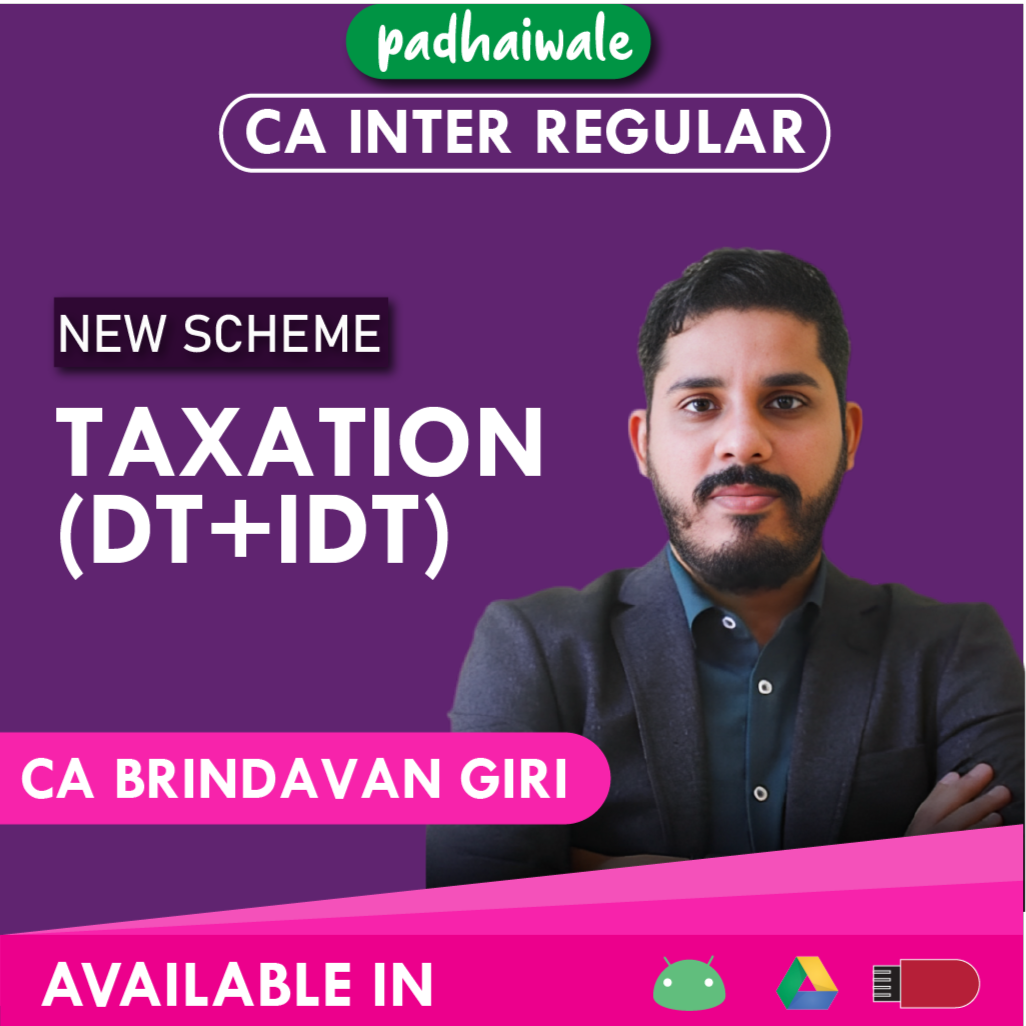 CA Inter Taxation (DT+IDT) New Scheme Brindavan Giri