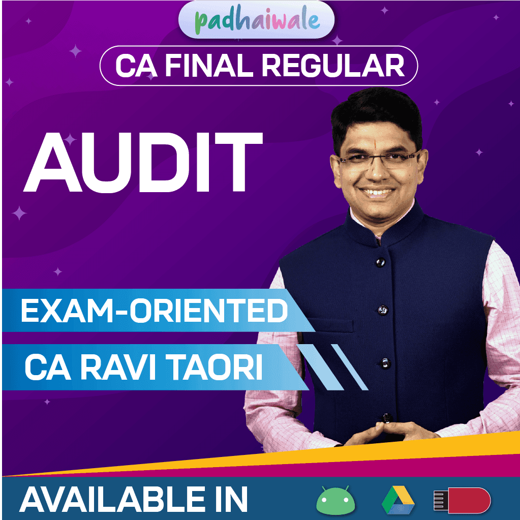 CA Final Audit Exam-Oriented Batch New Scheme by CA Ravi Taori