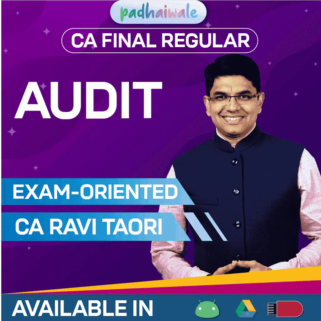 CA Final Audit Regular Batch by CA Ravi Taori – Complete Coverage of Standards on Auditing & Company Audit as per ICAI Syllabus