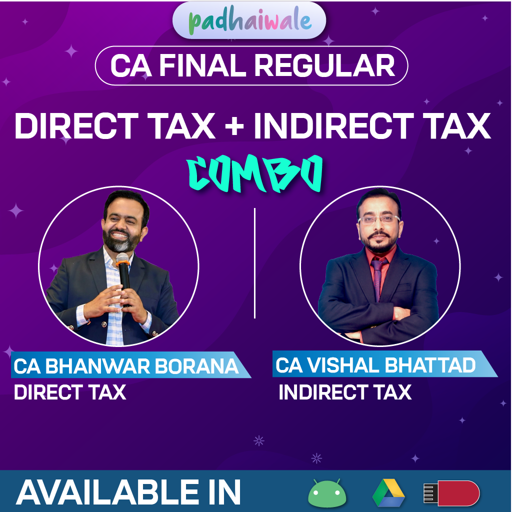 CA Final DT Regular + IDT Regular Combo by CA Bhanwar Borana and CA Vishal Bhattad