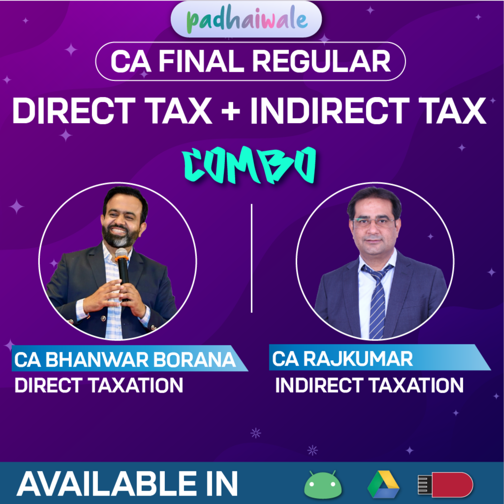 CA Final DT Regular + IDT Regular Combo Batch by CA Bhanwar Borana and CA Rajkumar