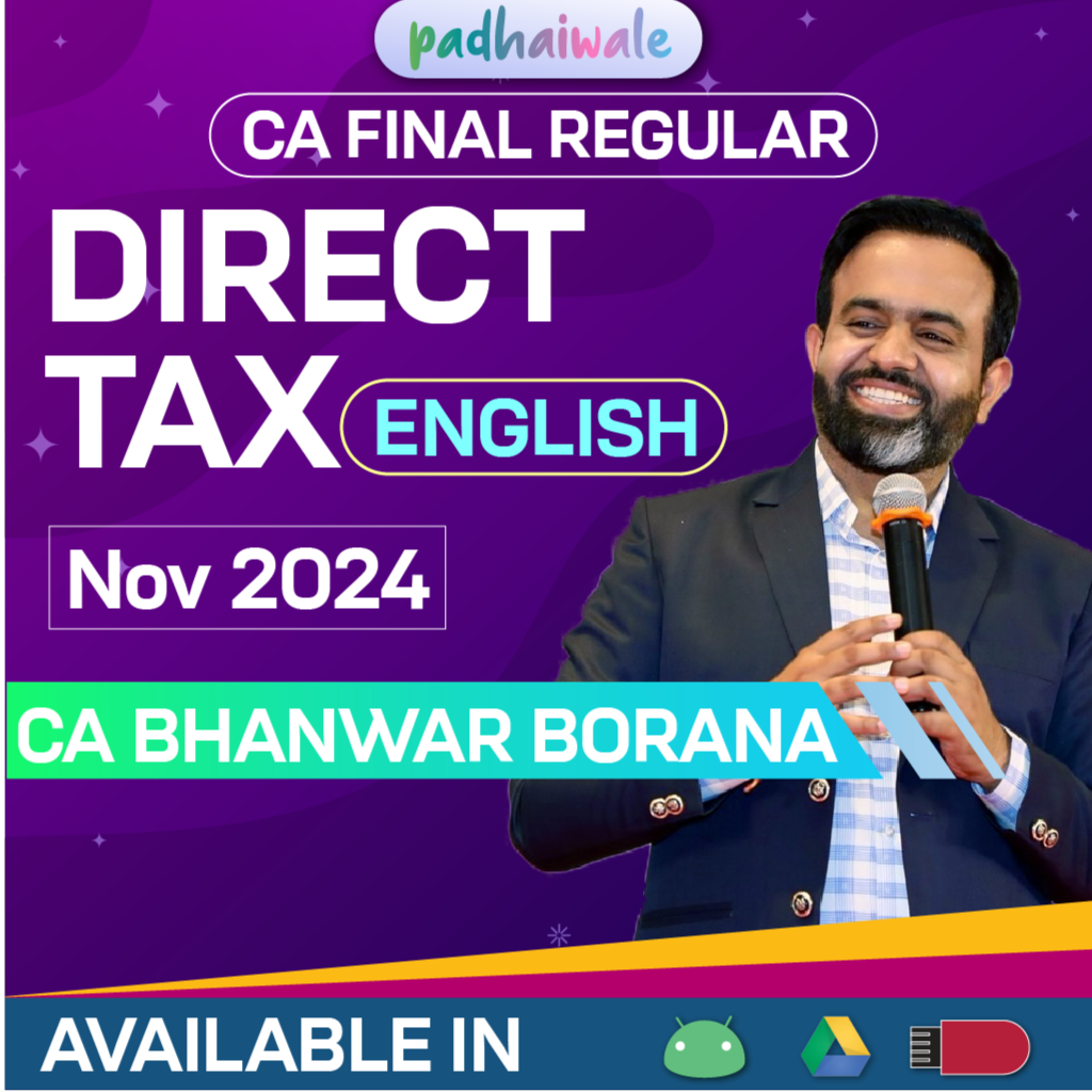 CA Final Direct Tax (DT) Classes in English Regular Batch New Scheme by CA Bhanwar Borana