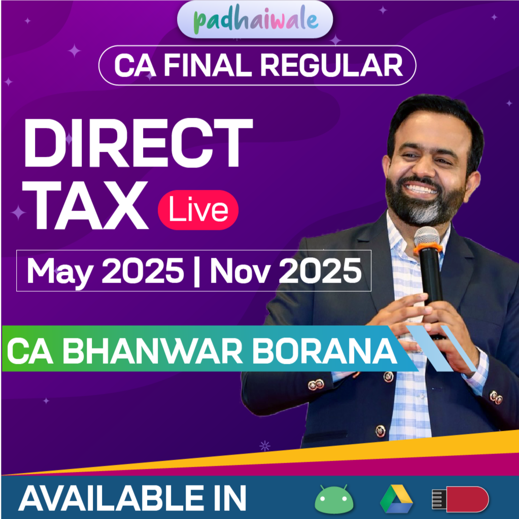 CA Final Direct Tax Classes Live Regular Batch New Scheme by CA Bhanwar Borana