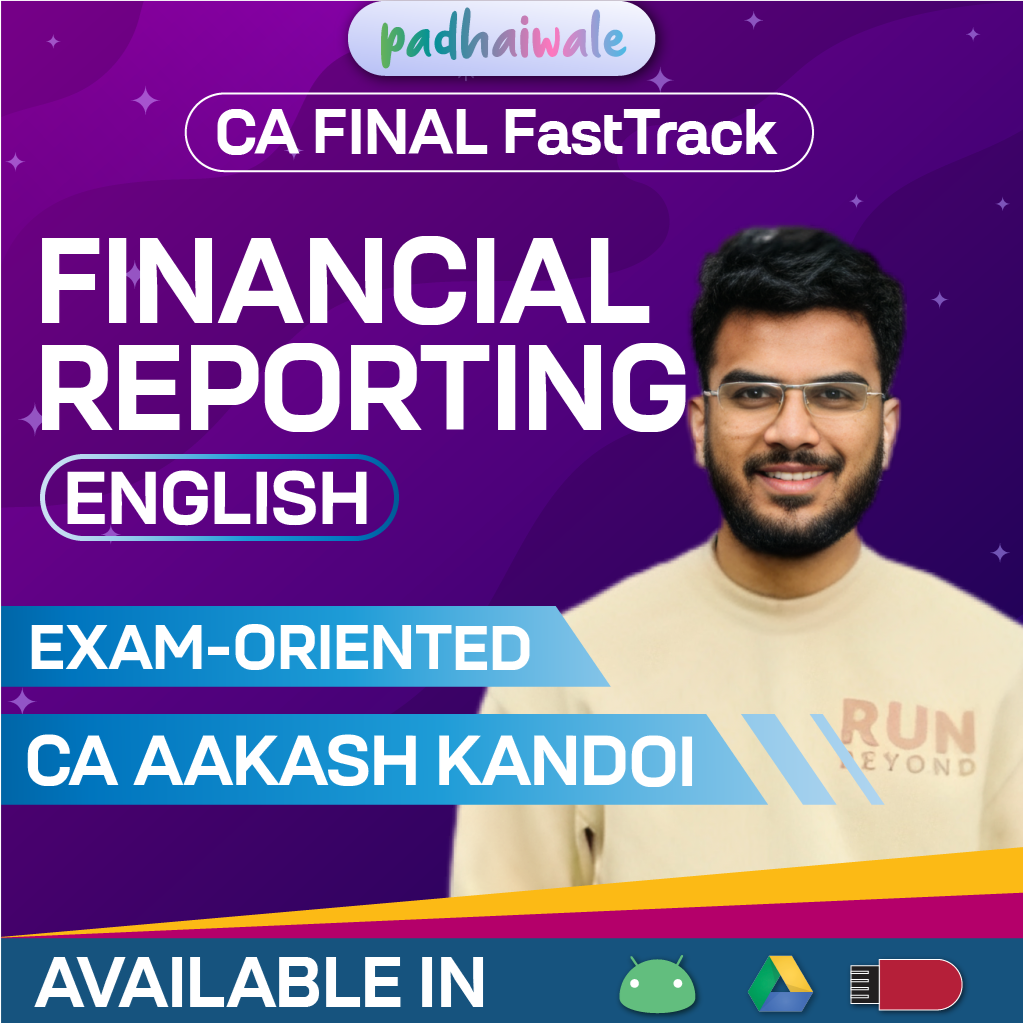 CA Final Financial Reporting (FR) in English (Exam Oriented - FastTrack Batch) by CA Aakash Kandoi