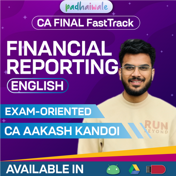 CA Final Financial Reporting (FR) in English (Exam Oriented - FastTrack Batch) by CA Aakash Kandoi