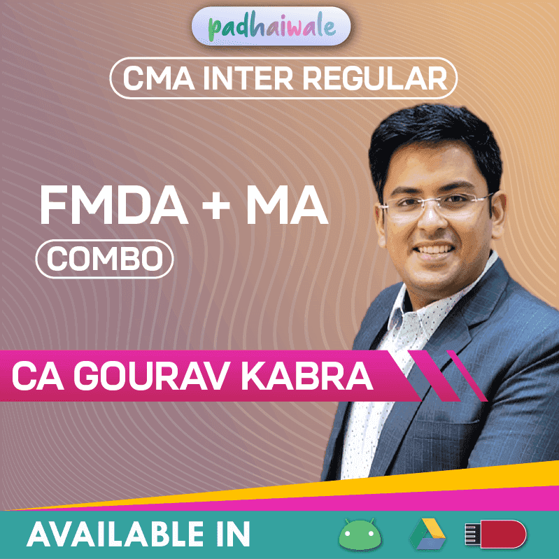 CMA Inter FMDA + MA Combo Regular Batch by CA Gourav Kabra