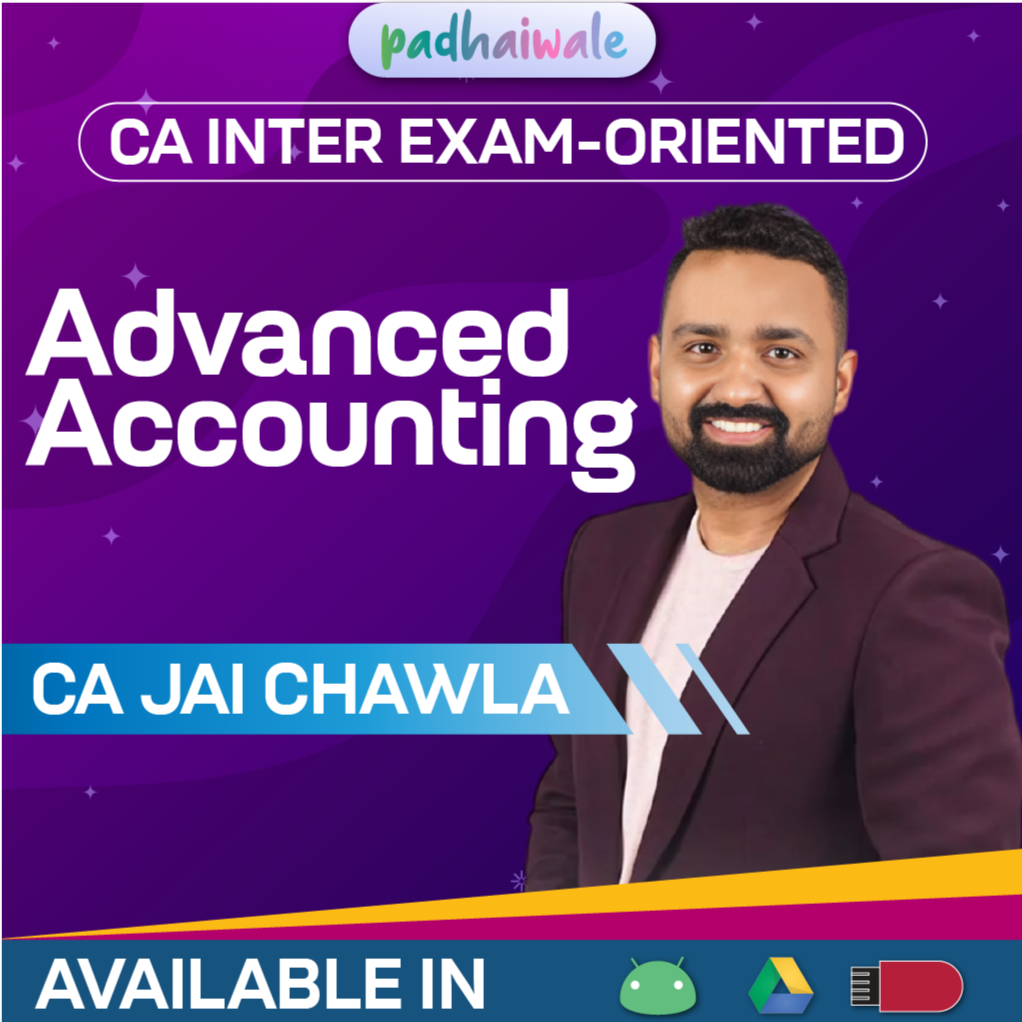 CA Inter Advanced Accounting Exam-Oriented Batch New Scheme by CA Jai Chawla