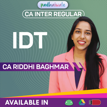 CA Inter Indirect Taxation (IDT) Classes Safal Batch by CA Riddhi Baghmar