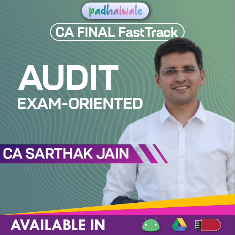 CA Final Audit Exam Oriented FastTrack Batch by CA Sarthak Jain