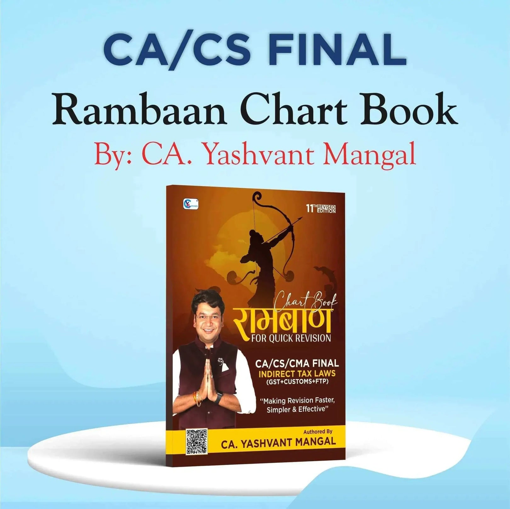 CA/CS Final IDT रामबाण Chart Book - (GST + Customs + FTP) by CA Yashvant Mangal in paperback mode. These books are beneficial for For May 25, Nov 2025 Author CA Yashvant Mangal Total Number of Pages 66 pages Special Features of This Book This Chart Book i