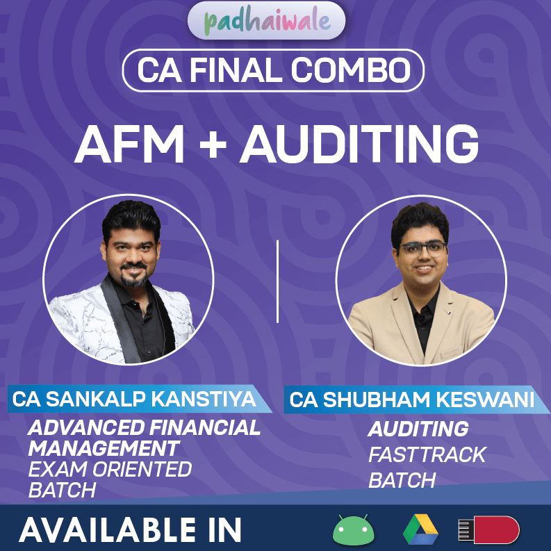 CA Final AFM and Audit Exam Oriented FastTrack Combo Online Classes by CA Sankalp Kanstiya and CA Shubham Keswani for ICAI