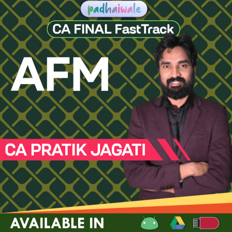 CA Final AFM | CA Pratik Jagati | FastTrack Batch