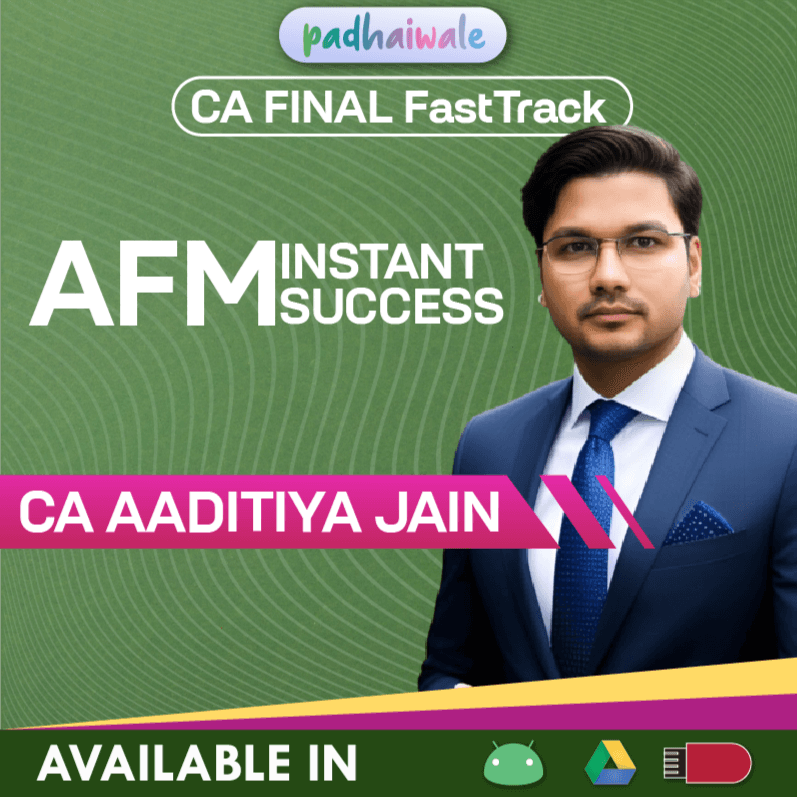 CA Final AFM Instant Success Super FastTrack by CA Aaditya Jain