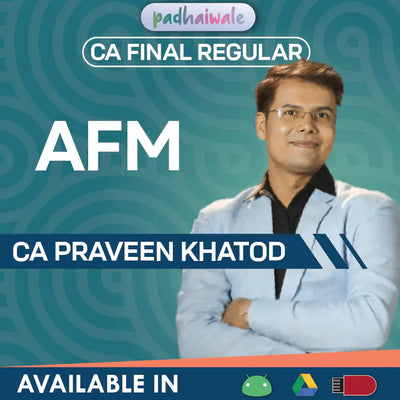 CA Final Advanced Financial Management Regular Classes by CA Praveen Khatod for ICAI