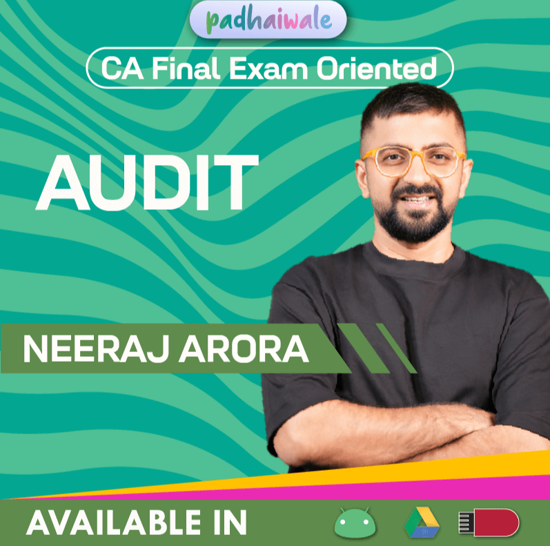 CA Final Audit Exam-Oriented Batch by Neeraj Arora