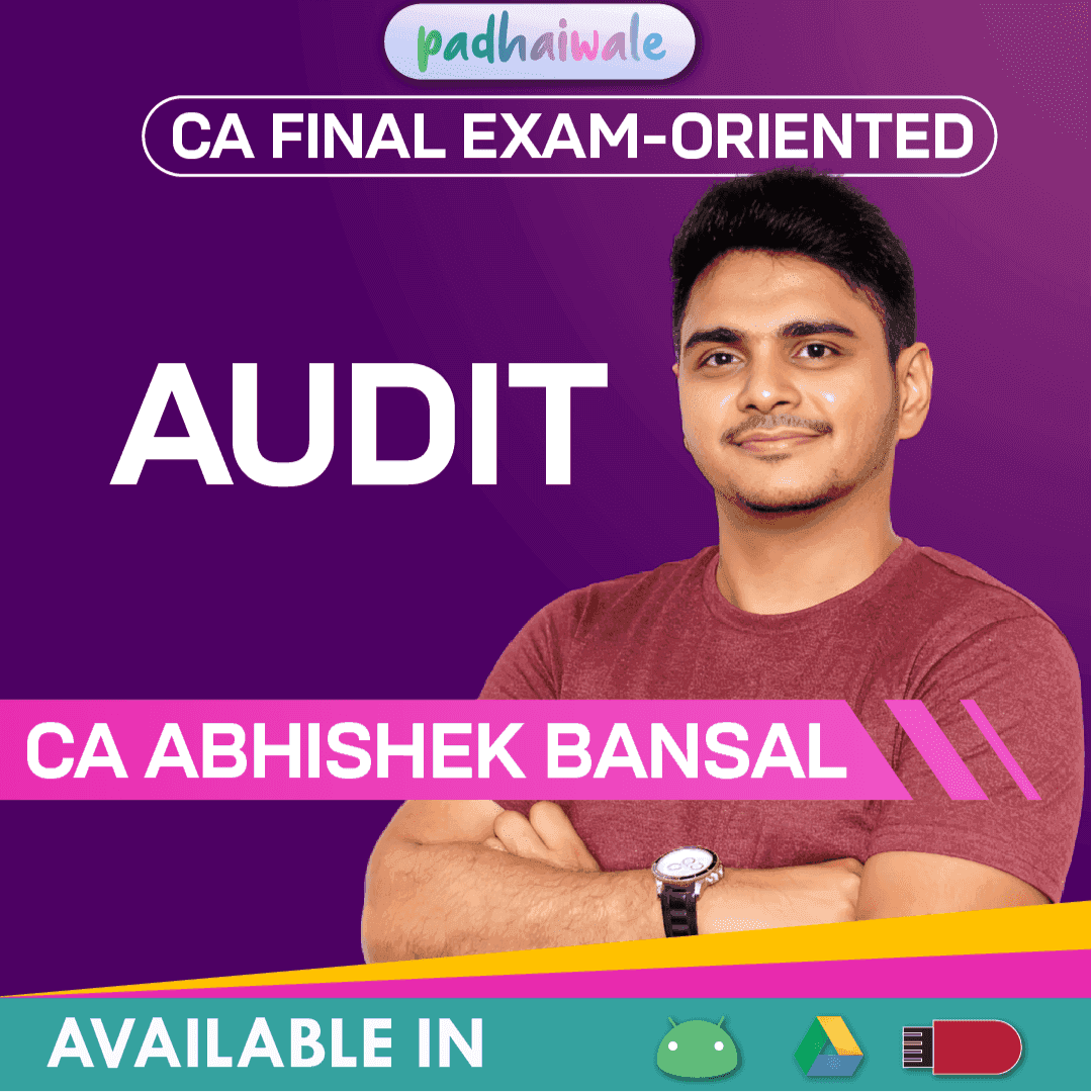CA Final Audit Exam-Oriented Batch by CA Abhishek Bansal
