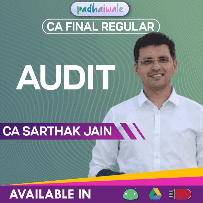 CA Final Audit Regular Batch by CA Sarthak Jain