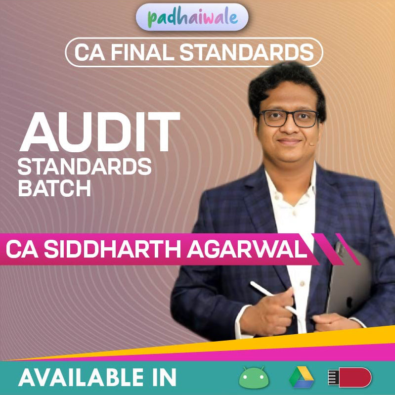 CA Final Audit Standard Batch by CA Siddharth Agarwal – Complete Standards on Auditing & Company Audit Coverage as per ICAI Syllabus