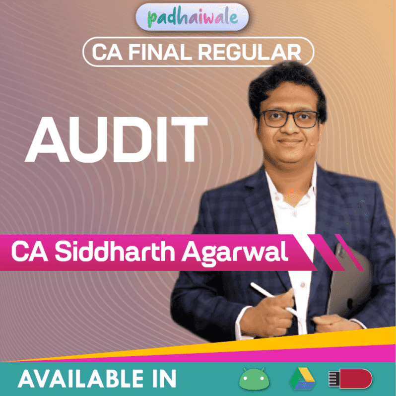 CA Final Audit Regular Batch by CA Siddharth Agarwal