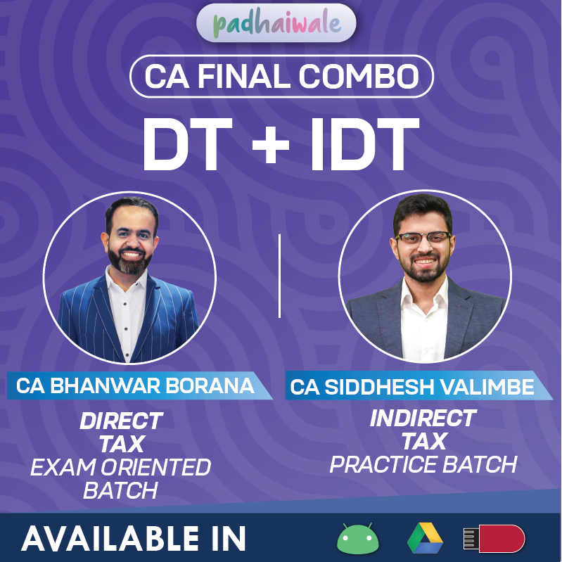 CA Final Direct Tax FastTrack and Indirect Tax Practice Combo Classes by CA Bhanwar Borana and CA Siddhesh Valimbe for ICAI
