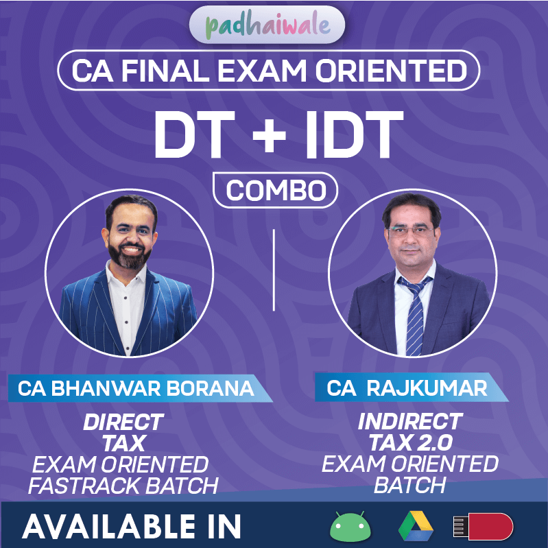 CA Final Direct Tax FastTrack and IDT 2.0 Exam Oriented Combo Online Classes by Bhanwar Borana and Rajkumar for ICAI