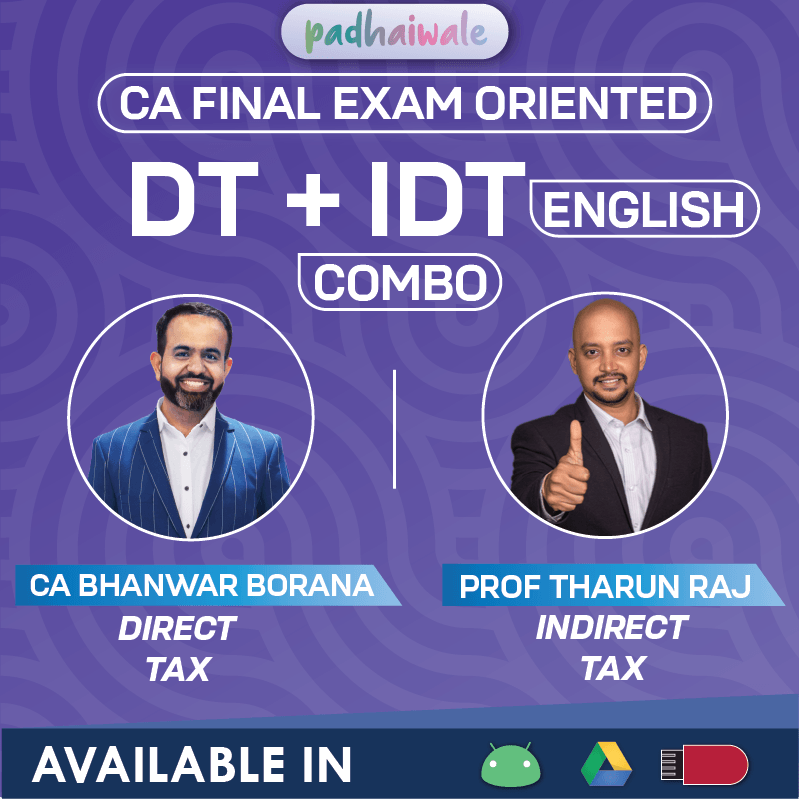 CA Final Direct Tax and Indirect Tax English Exam Oriented Combo Classes by CA Bhanwar Borana and Tharun Raj for ICAI