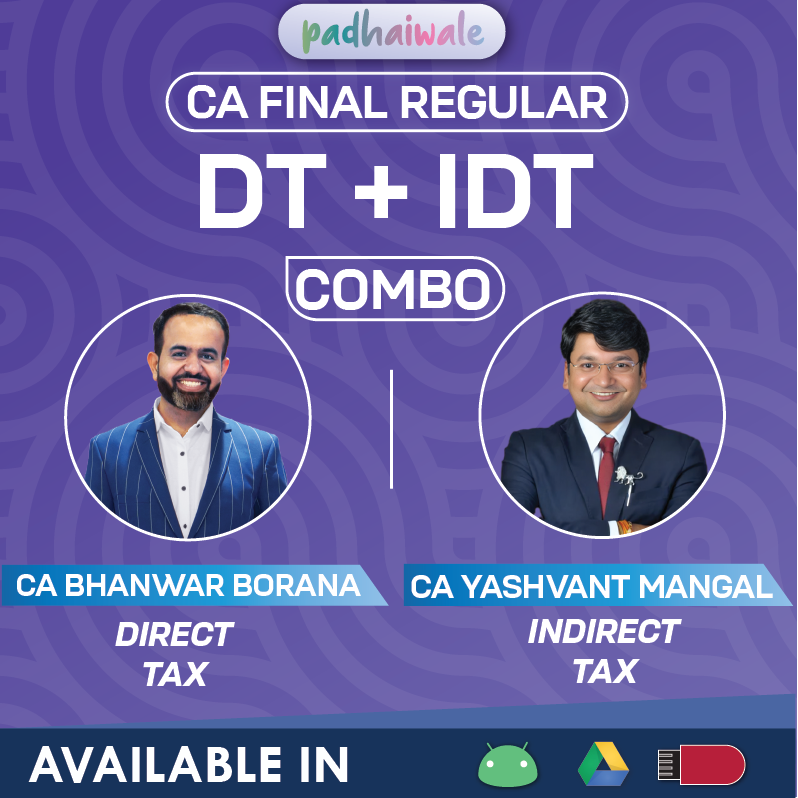CA Final Direct Tax and Indirect Tax Regular Combo Online Classes with exam-focused preparation by Bhanwar Borana and Yashvant Managal for ICAI