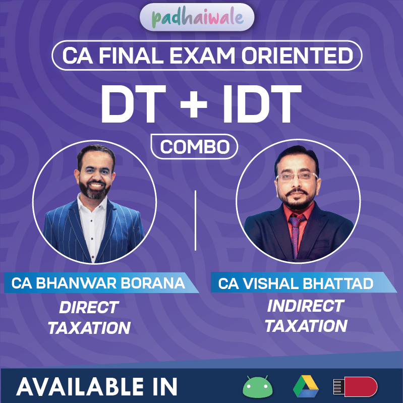 CA Final Direct Tax and Indirect Tax FastTrack Combo Classes by CA Bhanwar Borana and CA Vishal Bhattad for ICAI