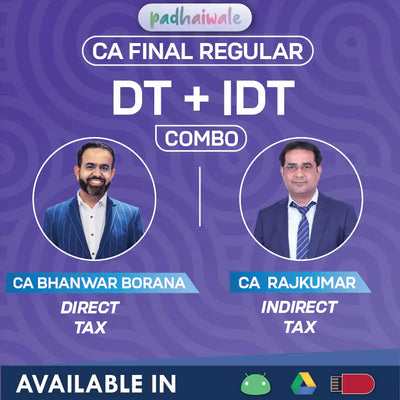 CA Final Direct Tax and Indirect Tax Regular Combo Online Classes with updated amendments by Bhanwar Borana and Rajkumar for ICAI