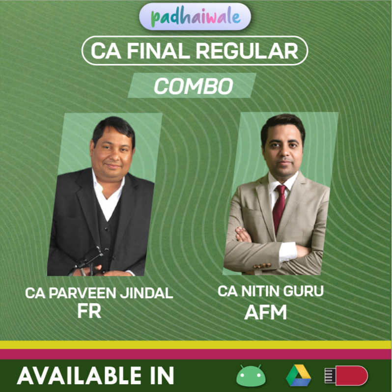CA Final FR + AFM Combo Regular Batch by CA Parveen Jindal, & CA Nitin Guru