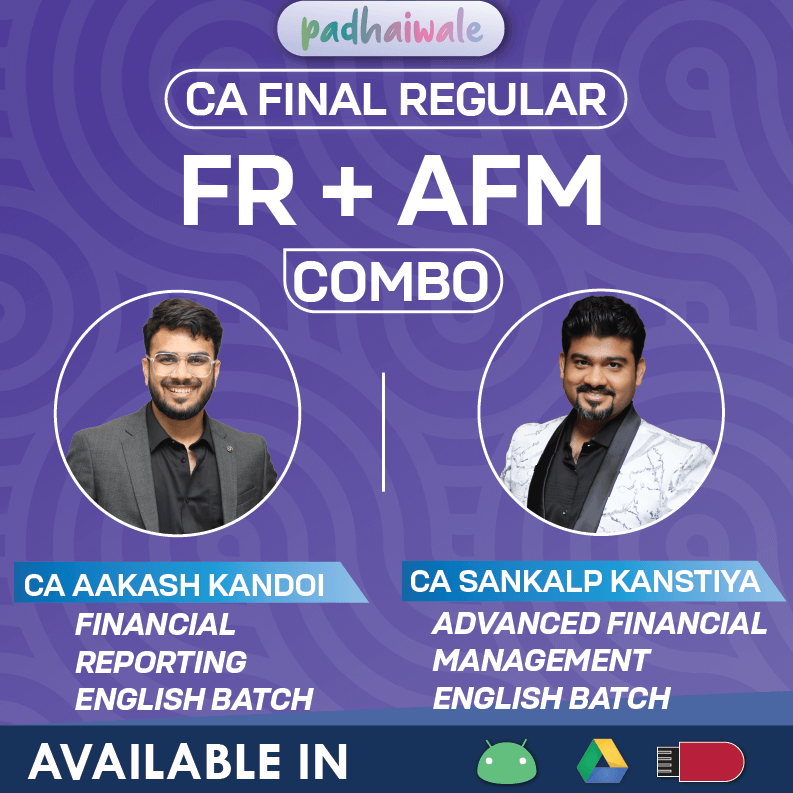 CA Final Financial Reporting and AFM English Regular Combo Classes and Study Material by CA Aakash Kandoi and CA Sankalp Kanstiya for ICAI