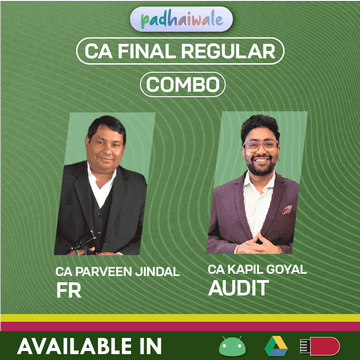 CA Final FR + Audit Combo Regular Batch by CA Parveen Jindal, & CA Kapil Goyal
