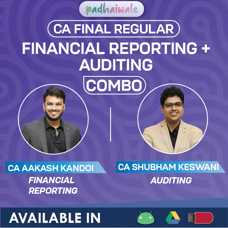 CA Final Financial Reporting and Auditing Regular Combo Online Classes by CA Shubham Keswani and CA Aakash Kandoi for ICAI