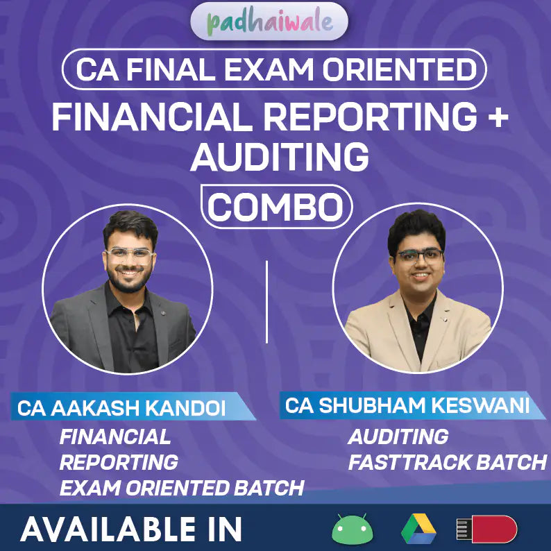 CA Final FR and Audit Exam Oriented FastTrack Combo Online Classes by CA Aakash Kandoi and CA Shubham Keswani for ICAI
