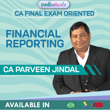 CA Final Financial Reporting FR Exam Oriented Classes by CA Parveen Jindal as per ICAI syllabus