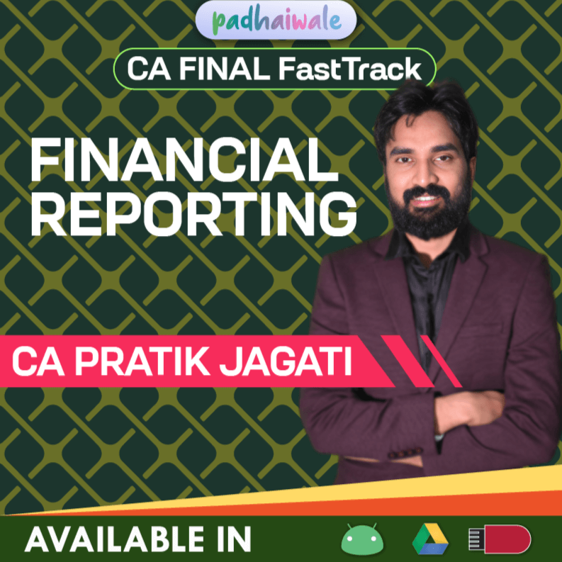 CA Final Financial Reporting (FR) | CA Pratik Jagati | FastTrack Batch