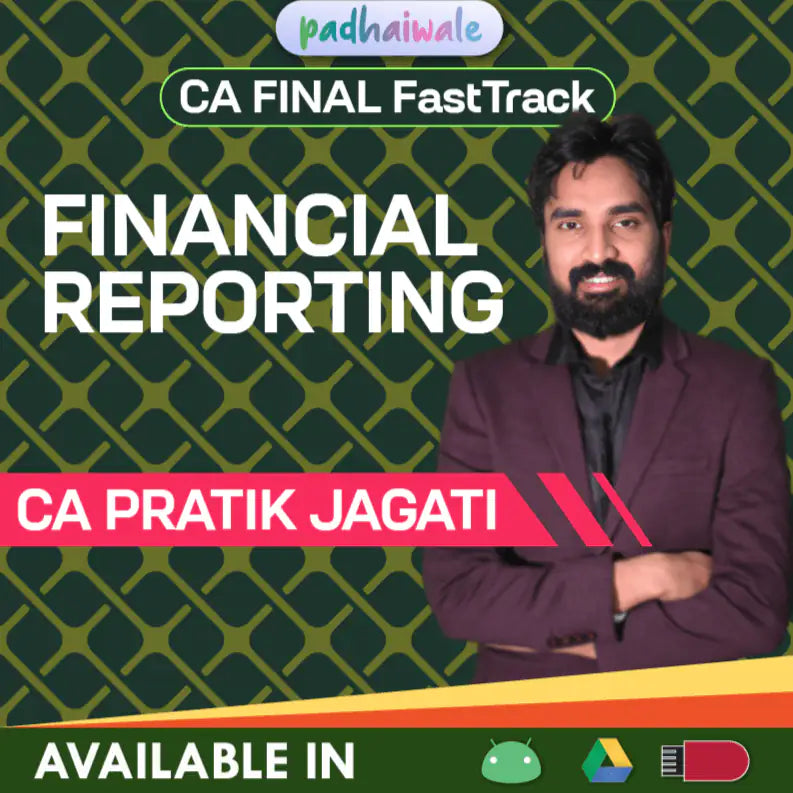 CA Final Financial Reporting (FR) | CA Pratik Jagati | FastTrack Batch