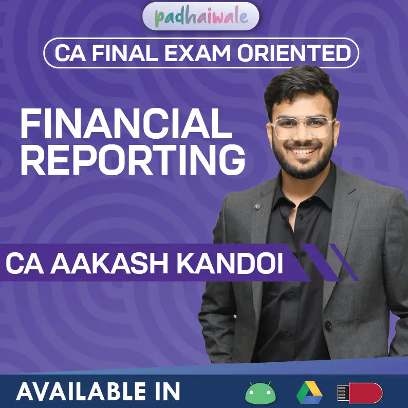 CA Final Financial Reporting Exam Oriented FastTrack Online Classes by CA Aakash Kandoi for ICAI