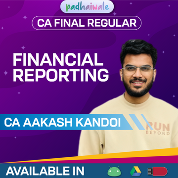 CA Final Financial Reporting (FR) Regular Batch by CA Aakash Kandoi
