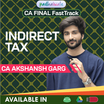 CA Final IDT Classes | CA Akshansh Garg | FastTrack Batch
