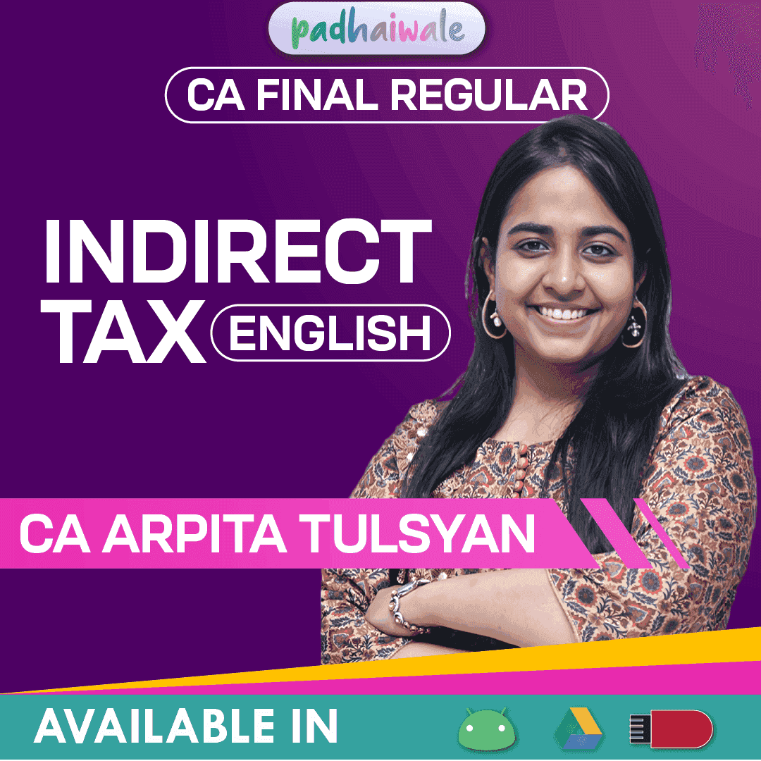 CA Final IDT in English Regular Batch by CA Arpita Tulsyan