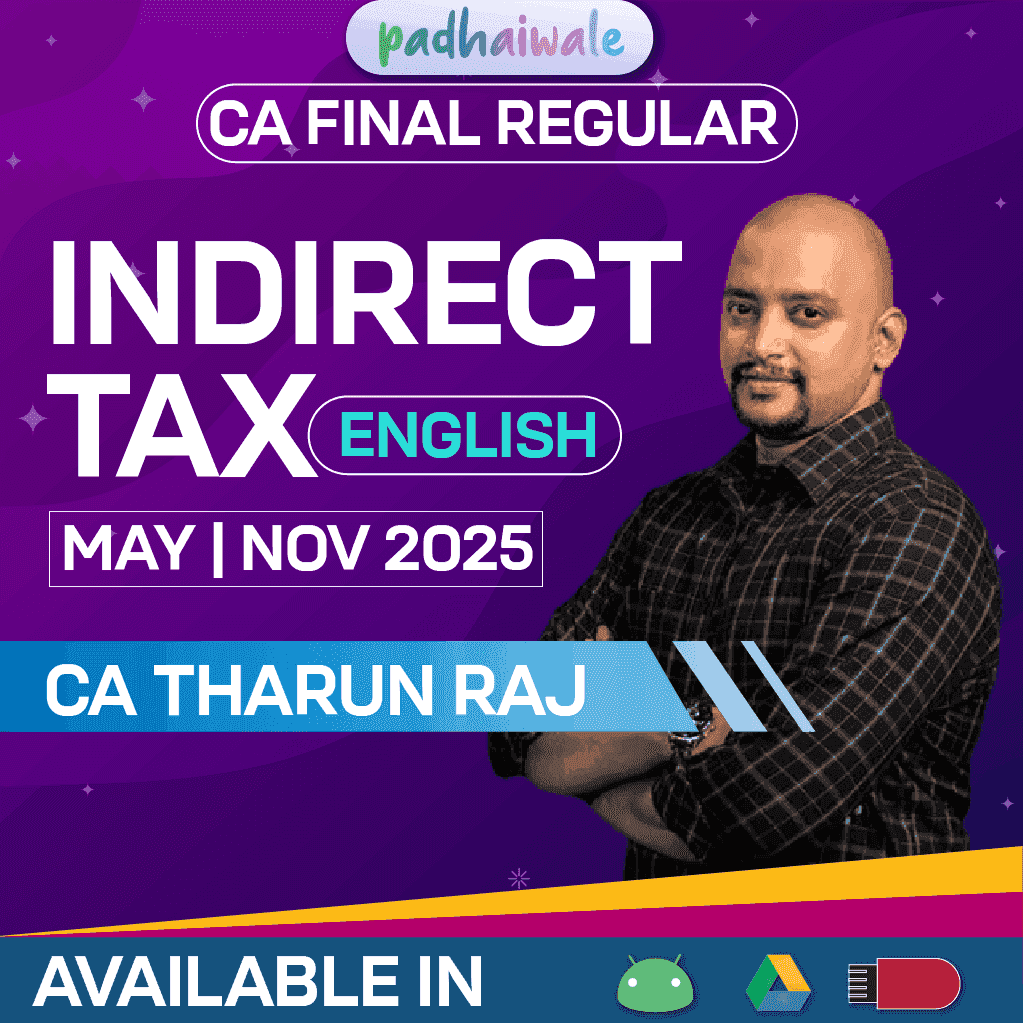 CA Final IDT in English Regular Batch by Prof Tharun Raj