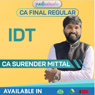 CA Final Indirect Tax (IDT) Regular Course by CA Surender Mittal – Complete GST & Customs Coverage with Conceptual Learning