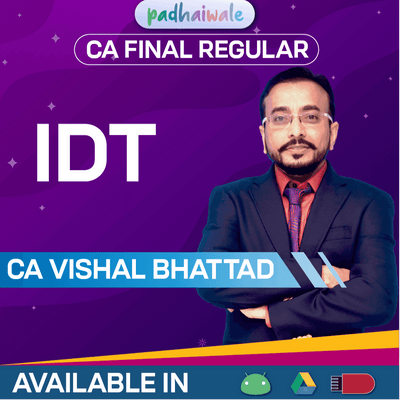 CA Final Indirect Tax (IDT) Classes Regular Batch by CA Vishal Bhattad