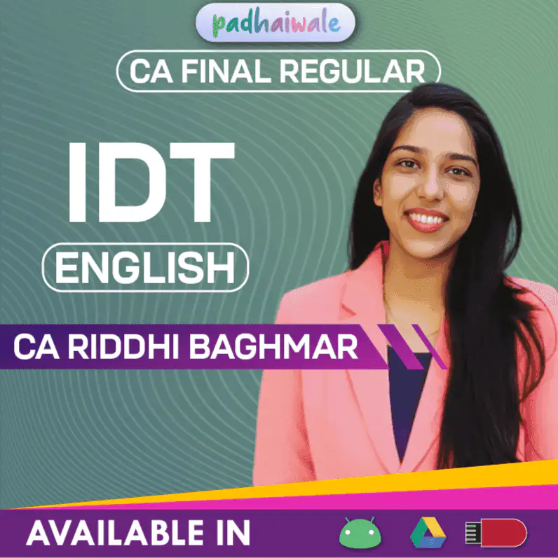 CA Final Indirect Tax (IDT) in English Safal Batch by CA Riddhi Baghmar – complete ICAI syllabus coverage