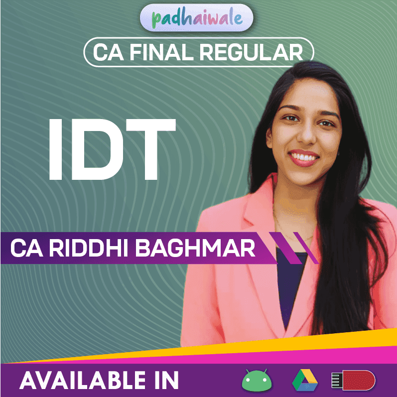 CA Final Indirect Tax (IDT) Safal Batch by CA Riddhi Baghmar