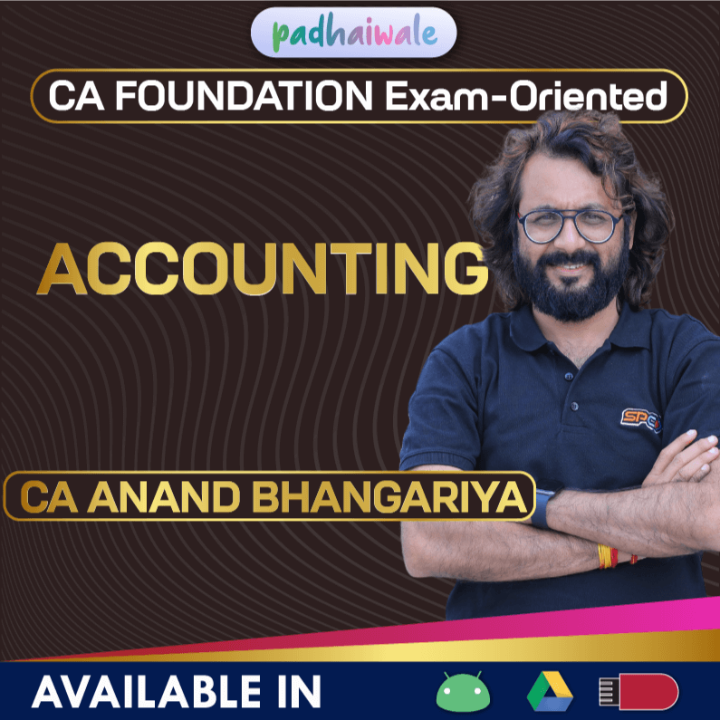 CA Foundation Accounting Exam Oriented Online Classes with concept-based preparation by CA Anand Bhangariya for ICAI