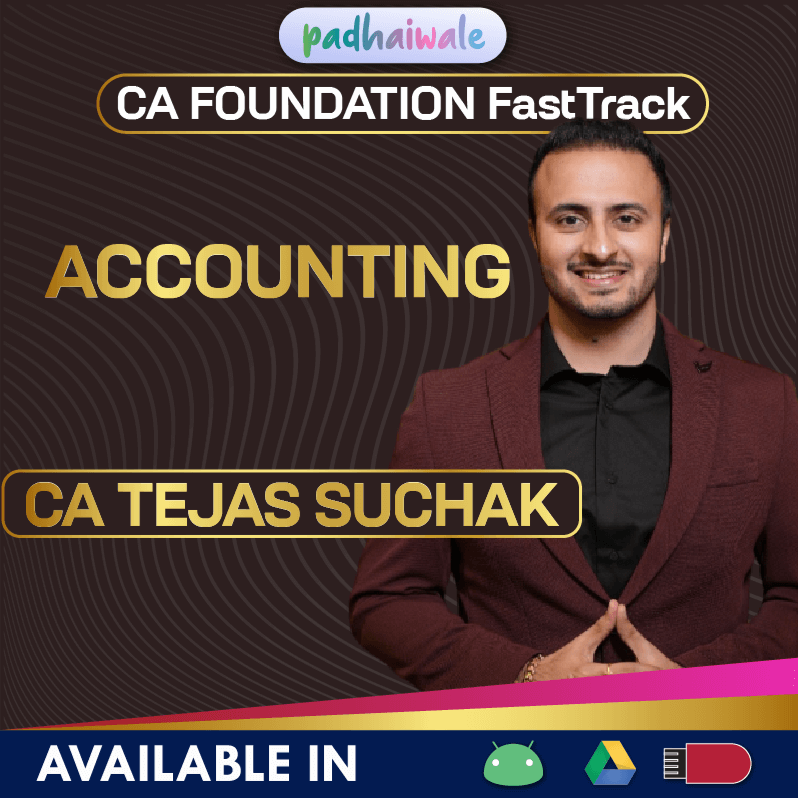 CA Foundation Accounting Exam-Oriented Batch by CA Tejas Suchak