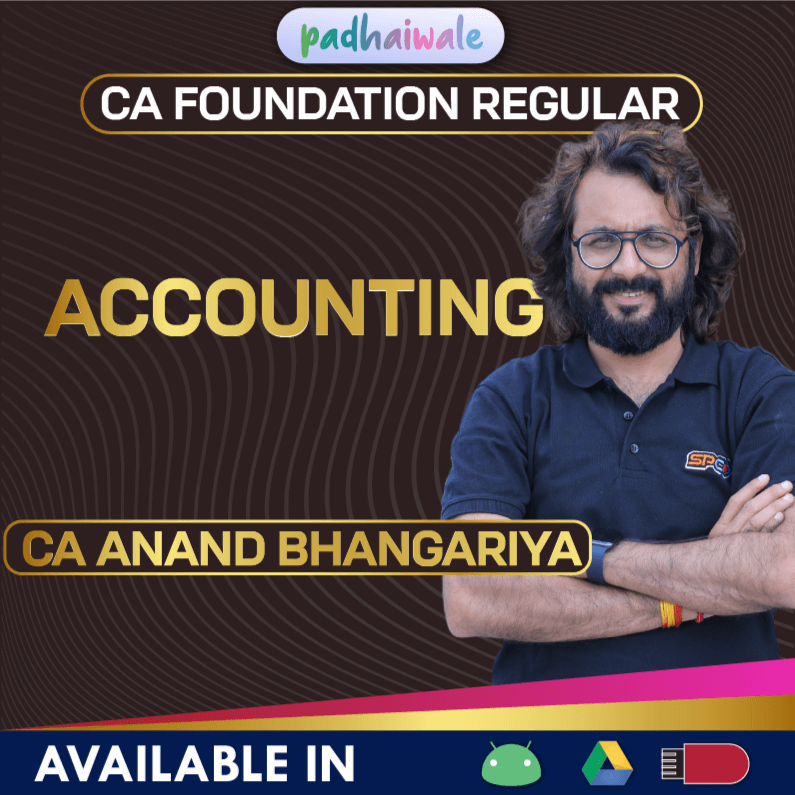 CA Foundation Accounting Regular Batch by CA Anand Bhangariya