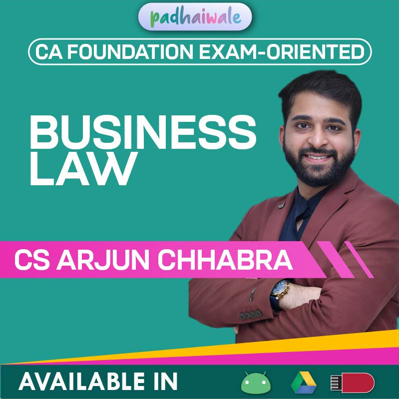 CA Foundation Business Law FastTrack Exam-Oriented Batch by CS LLM Arjun Chhabra – Quick Revision of Key Concepts for ICAI Exams